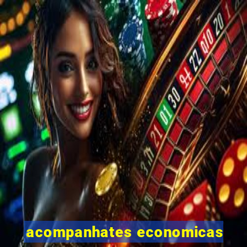 acompanhates economicas